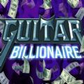 Guitar Billionaire吉他亿万富翁steam游戏中文版 v1.0